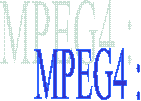 MPEG4 :